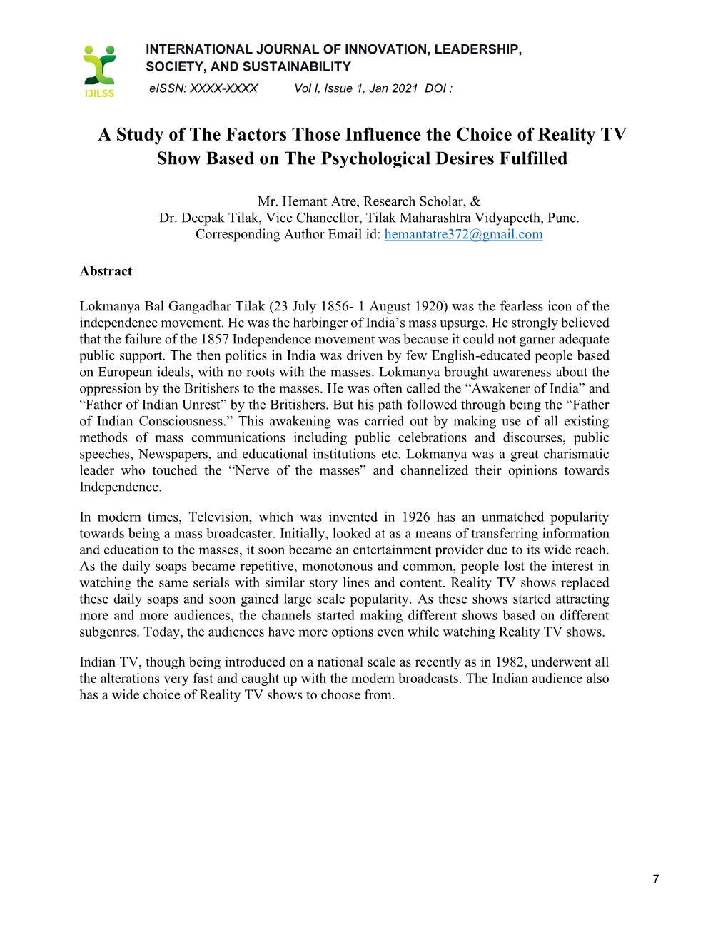 A Study of the Factors Those Influence the Choice of Reality TV Show Based on the Psychological Desires Fulfilled