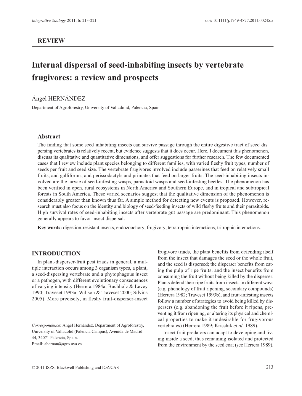 Internal Dispersal of Seedinhabiting Insects by Vertebrate Frugivores