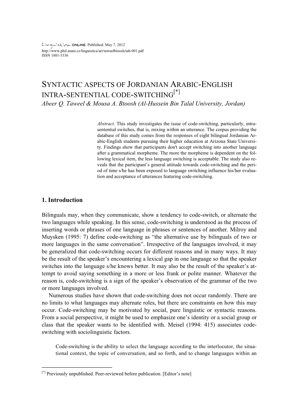 SYNTACTIC ASPECTS of JORDANIAN ARABIC-ENGLISH INTRA-SENTENTIAL CODE-SWITCHING[*] Abeer Q