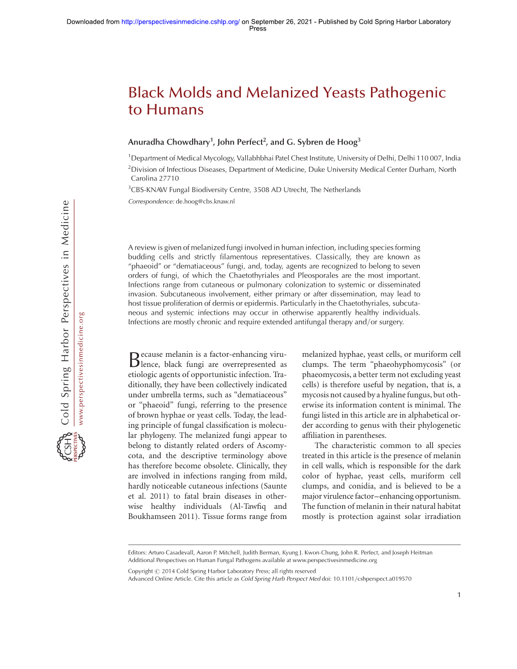 Black Molds and Melanized Yeasts Pathogenic to Humans