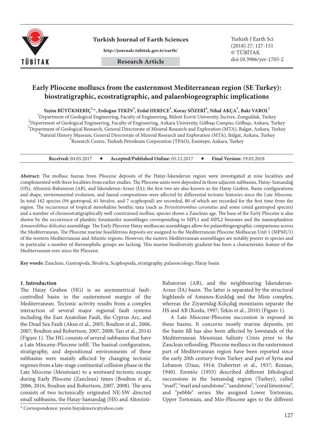 Early Pliocene Molluscs from the Easternmost Mediterranean Region (SE Turkey): Biostratigraphic, Ecostratigraphic, and Palaeobiogeographic Implications