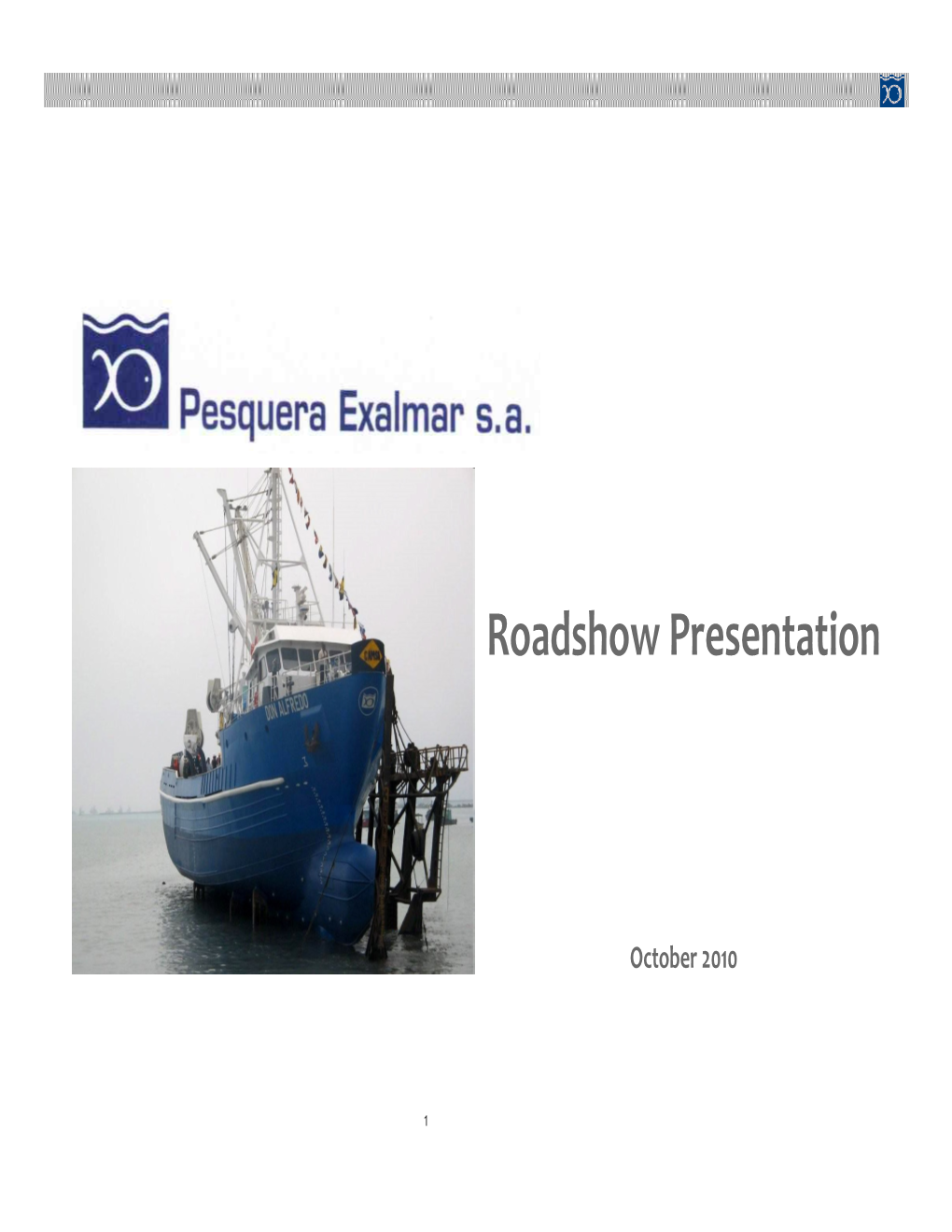 Roadshow Presentation Roadshow Presentation