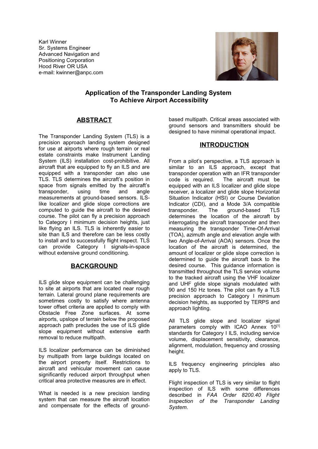 Application of the Transponder Landing System (TLS) to Achieve Airport Accessibility