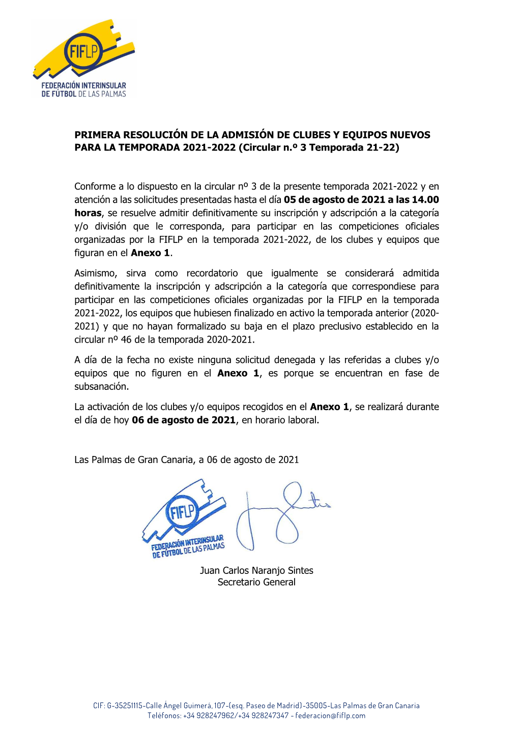 PRIMERA RESOLUCIÓN DE LA ADMISIÓN DE CLUBES Y EQUIPOS NUEVOS PARA LA TEMPORADA 2021-2022 (Circular N.º 3 Temporada 21-22)