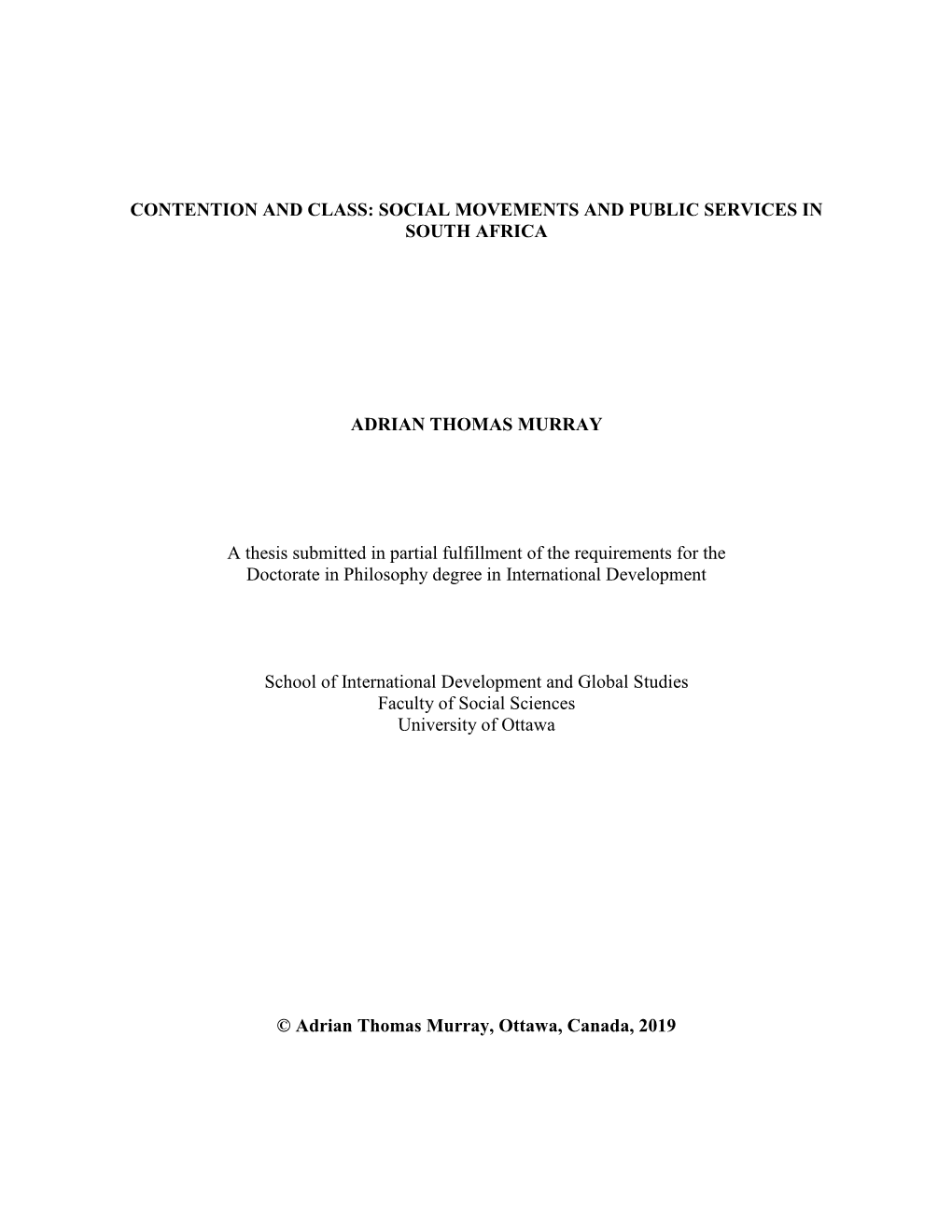 SOCIAL MOVEMENTS and PUBLIC SERVICES in SOUTH AFRICA ADRIAN THOMAS MURRAY a Thesis Submitted in Partial Fu