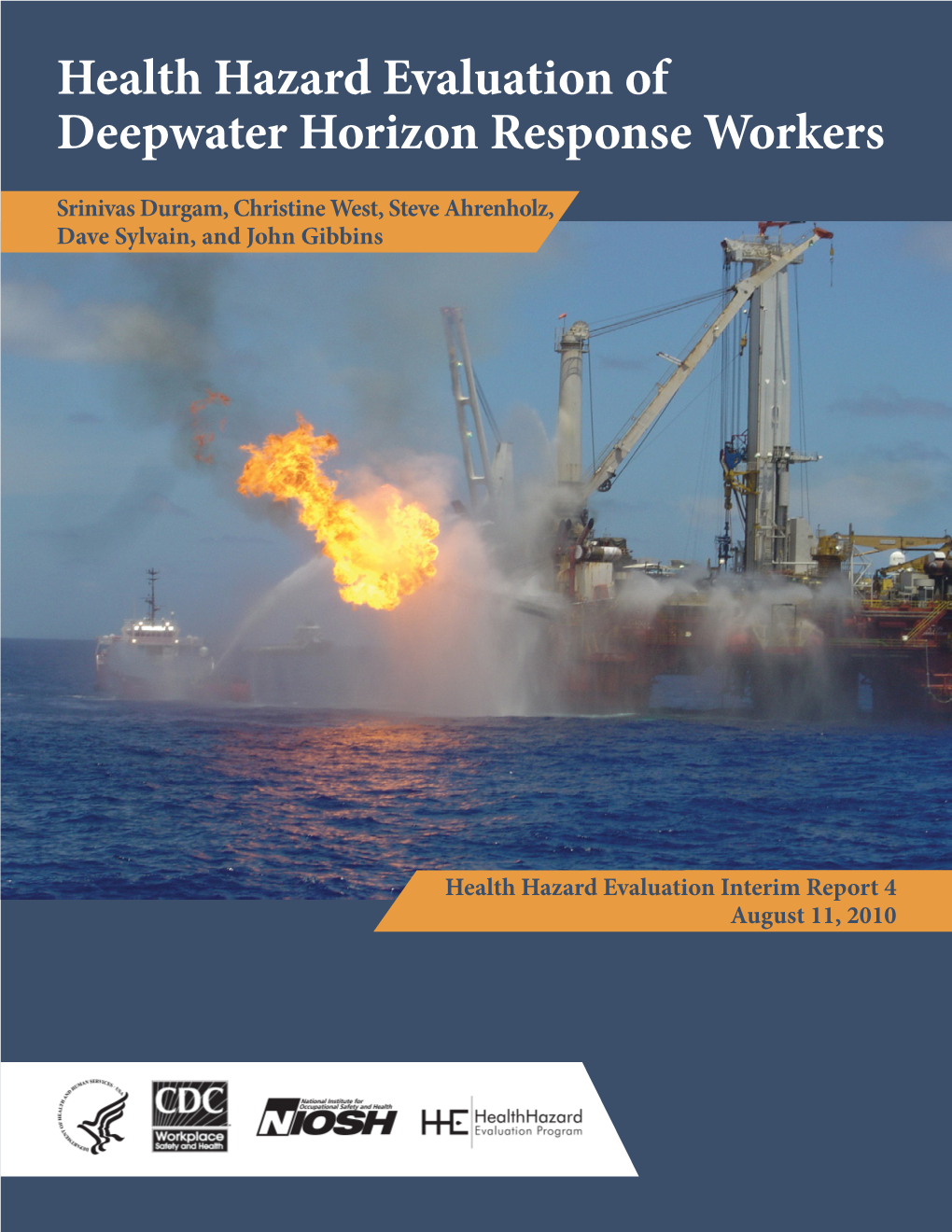 Interim Report 4: Health Hazard Evaluation of Deepwater