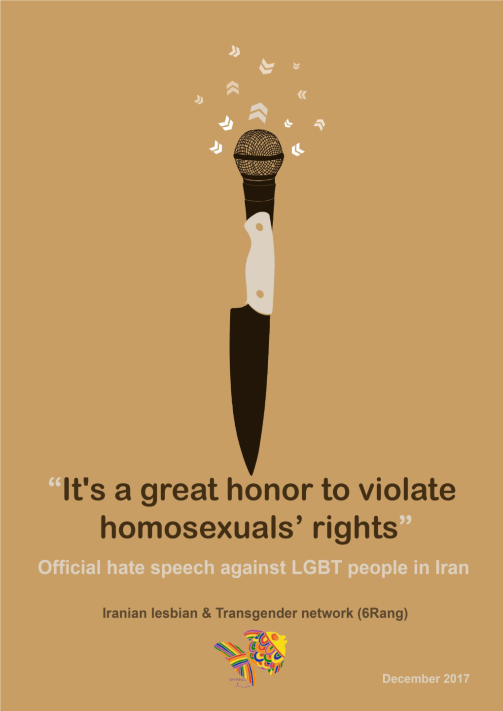 'It's a Great Honor to Violate Homosexuals' Rights': Official Hate Speech Against LGBT People in Iran