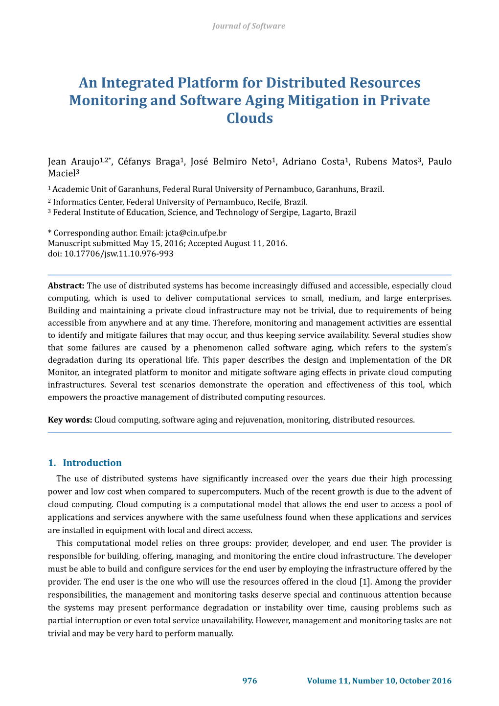 An Integrated Platform for Distributed Resources Monitoring and Software Aging Mitigation in Private Clouds