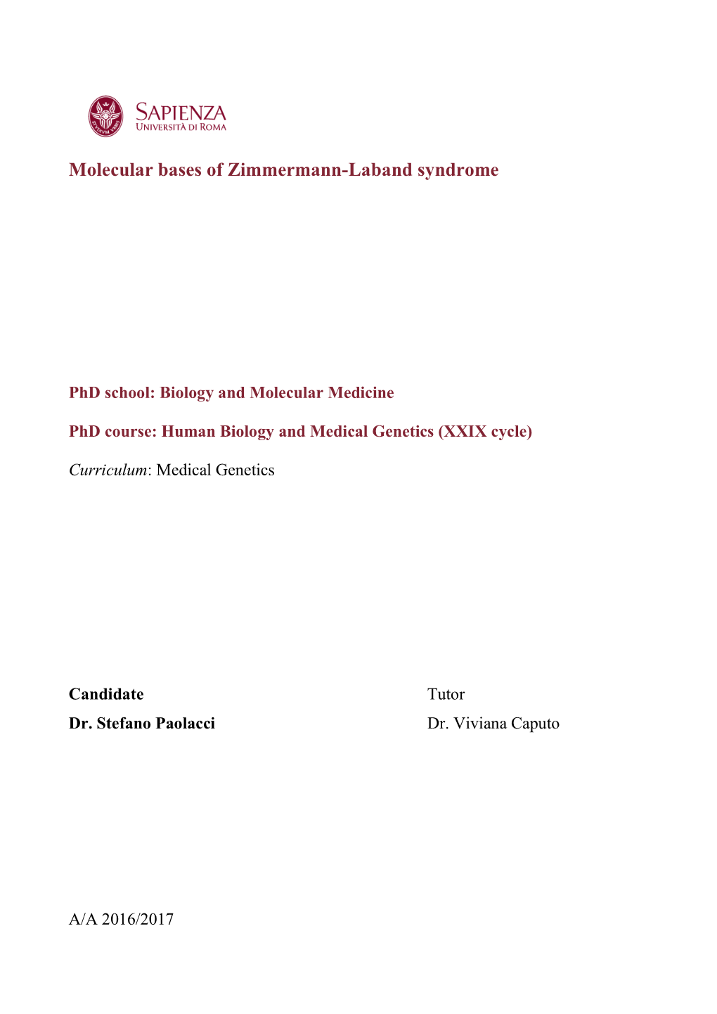 Molecular Bases of Zimmermann-Laband Syndrome