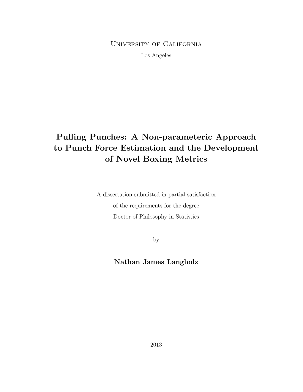 Pulling Punches: a Non-Parameteric Approach to Punch Force Estimation and the Development of Novel Boxing Metrics