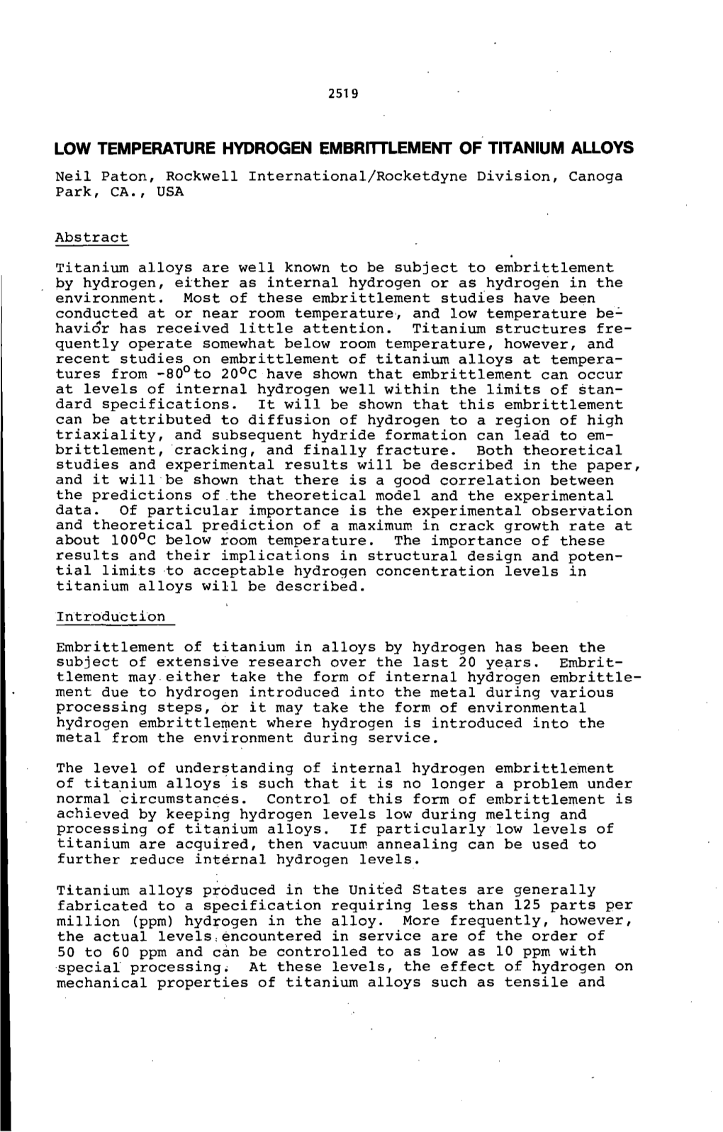 LOW TEMPERATURE HYDROGEN EMBRITTLEMENT of TITANIUM ALLOYS Neil Paton, Rockwell International/Rocketdyne Division, Canoga Park, CA., USA