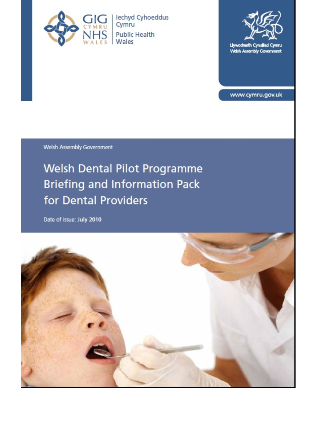 What Is the Welsh Dental Pilot Programme? and Why Would I Want to Be Involved?