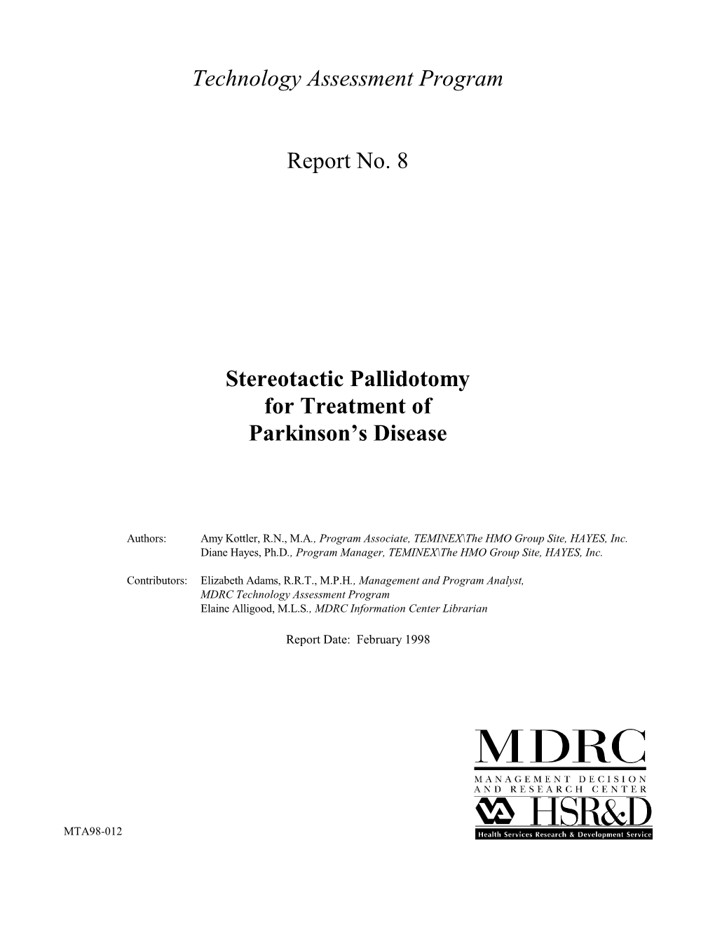 Stereotactic Pallidotomy for Treatment of Parkinson's Disease