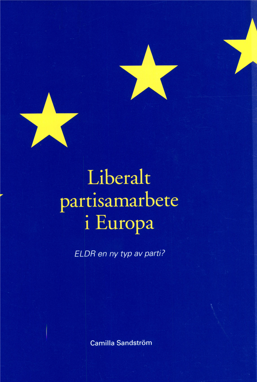 Liberalt Partisamarbete I Europa