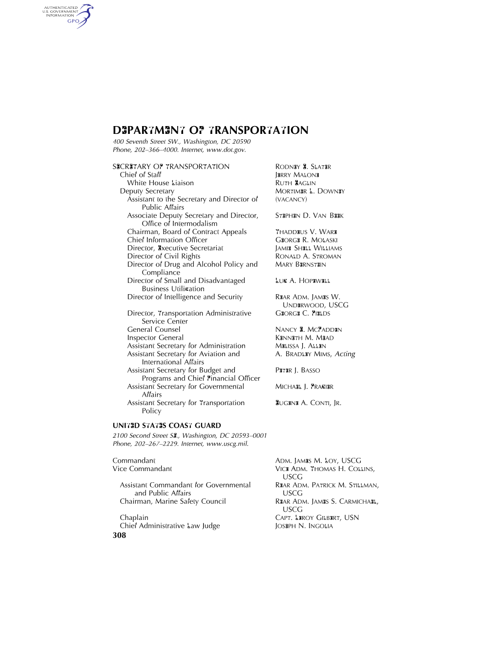 DEPARTMENT of TRANSPORTATION 400 Seventh Street SW., Washington, DC 20590 Phone, 202–366–4000