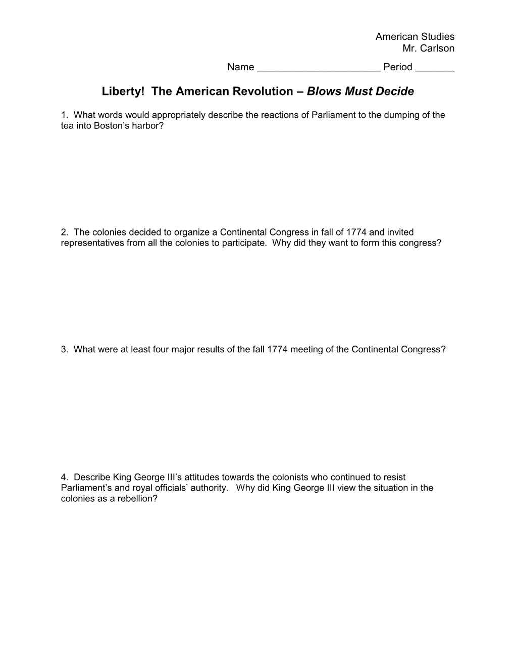 Liberty! the American Revolution – Blows Must Decide