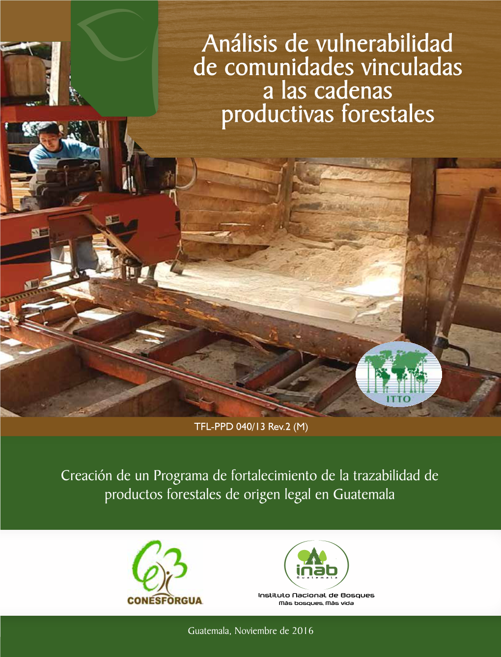 Análisis De Vulnerabilidad De Comunidades Vinculadas a Las Cadenas Productivas Forestales