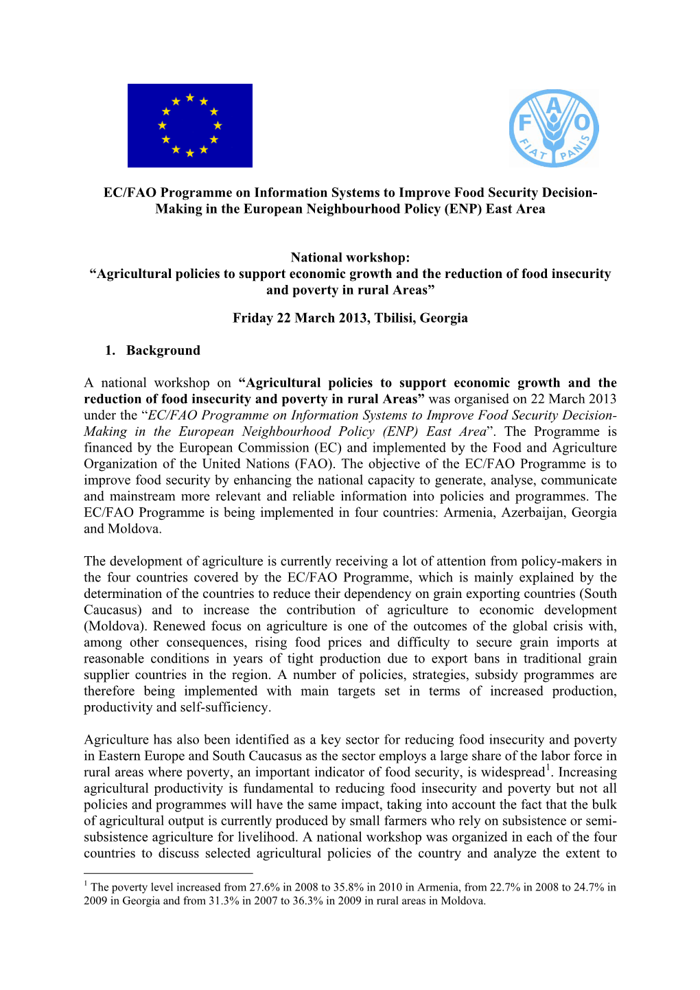 EC/FAO Programme on Information Systems to Improve Food Security Decision- Making in the European Neighbourhood Policy (ENP) East Area