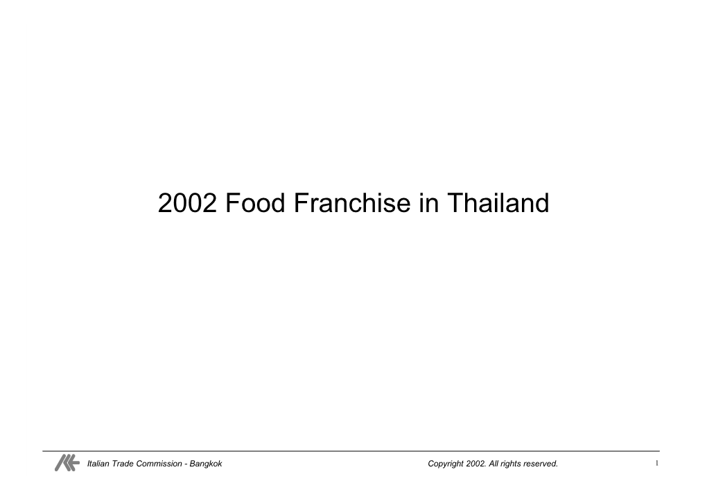 2002 Food Franchise in Thailand