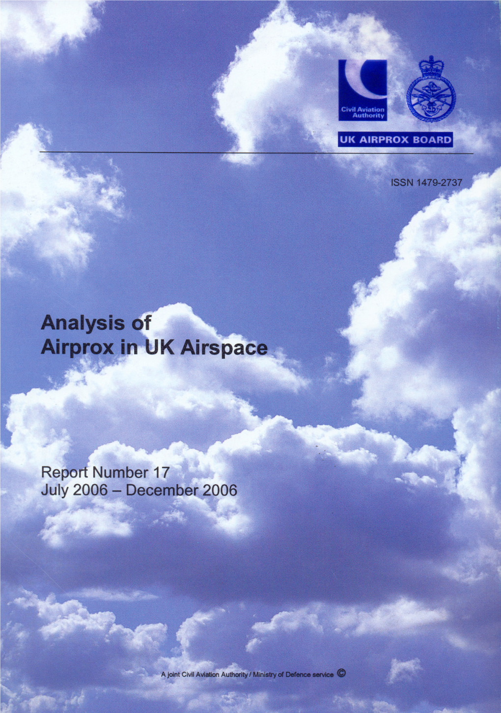 Analysis of Airprox in UK Airspace: July to December 2006