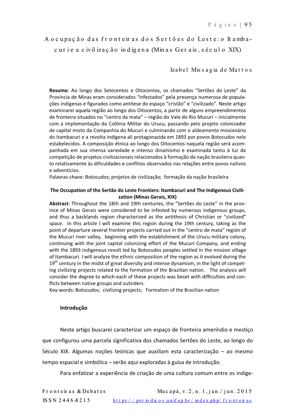 A Ocupação Das Fronteiras Dos Sertões Do Leste: O Itamba- Curi E a Civilização Indígena (Minas Gerais, Século XIX)