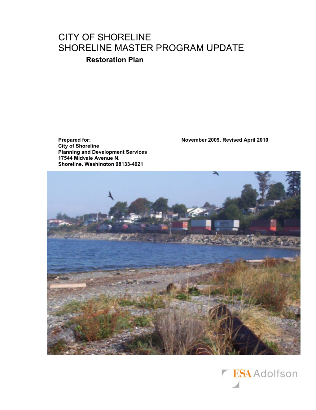 CITY of SHORELINE SHORELINE MASTER PROGRAM UPDATE Restoration Plan