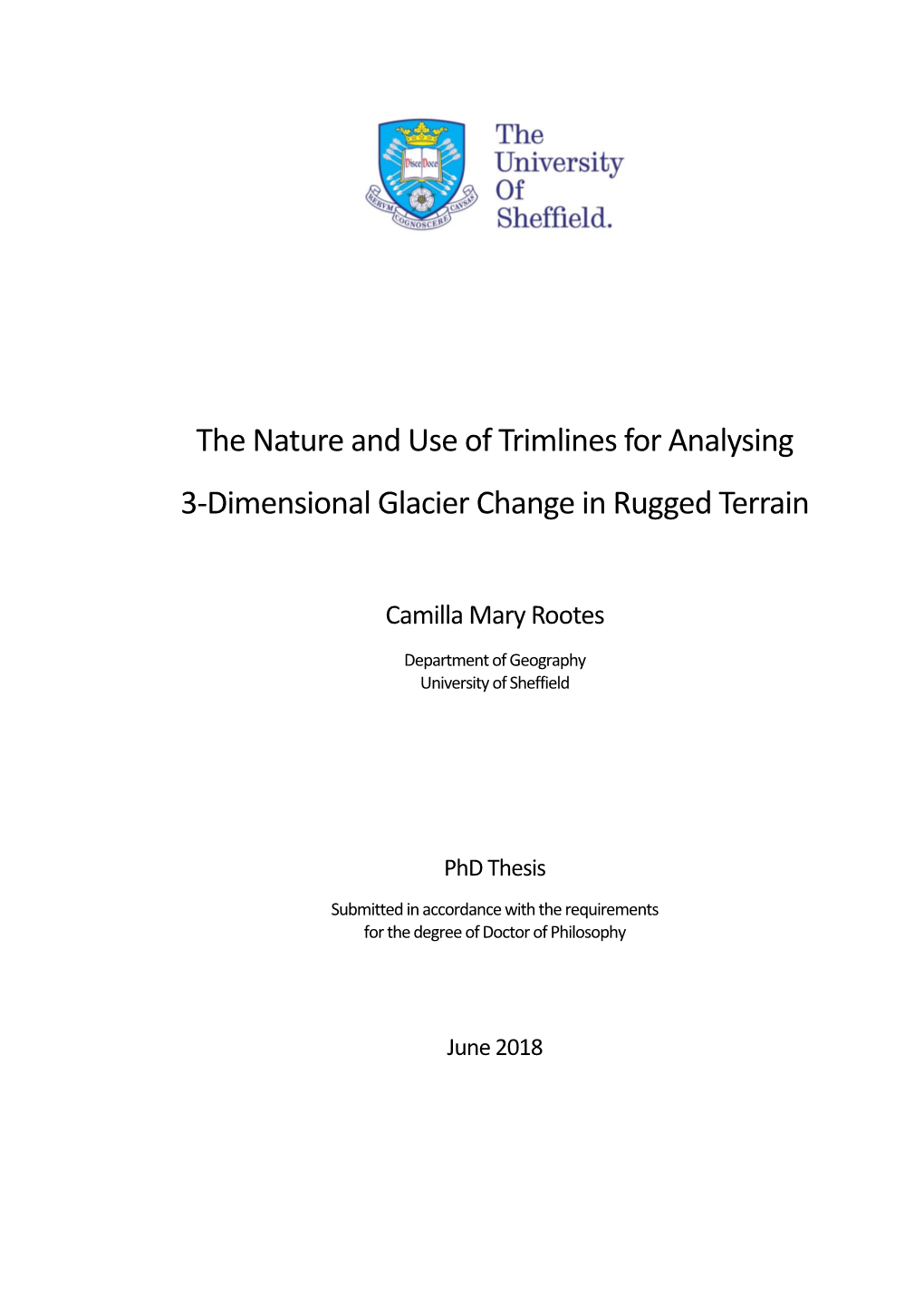 The Nature and Use of Trimlines for Analysing 3‐Dimensional Glacier Change in Rugged Terrain