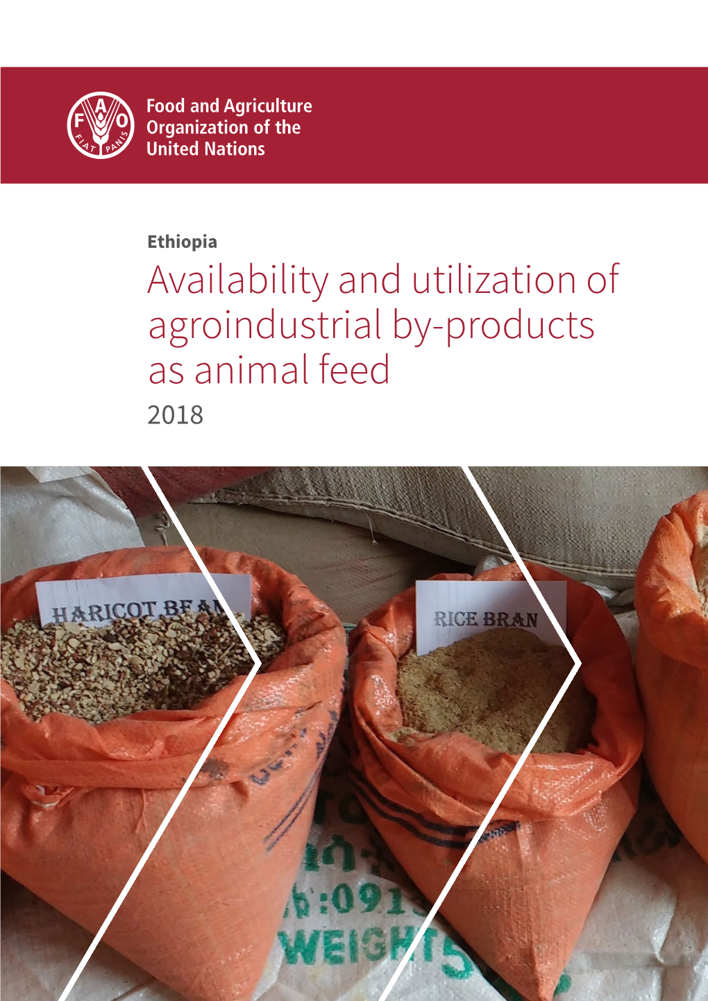 Availability and Utilization of Agro-Industrial By-Products As Animal Feed in Ethiopia