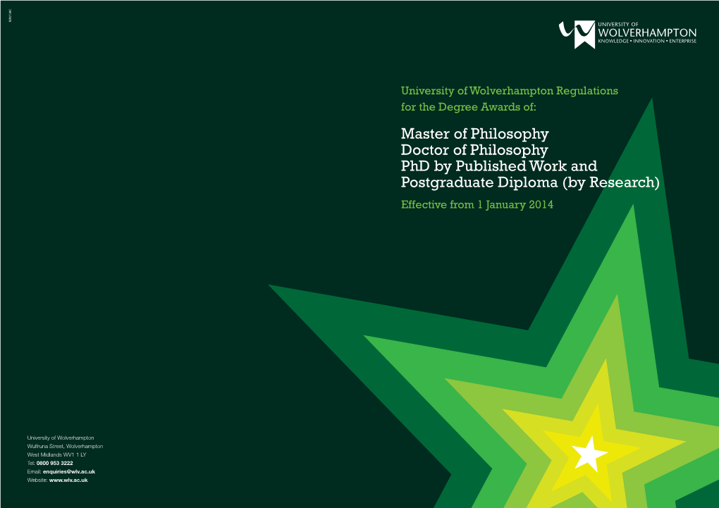 Master of Philosophy Doctor of Philosophy Phd by Published Work and Postgraduate Diploma (By Research) Effective from 1 January 2014