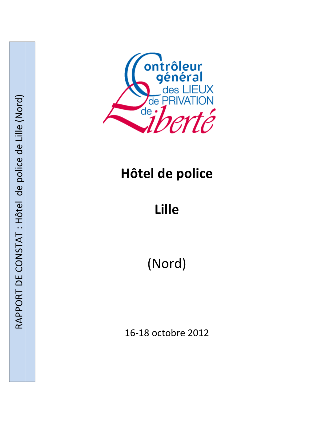 Rapport De Visite Du Commissariat De Police De Lille (Nord)