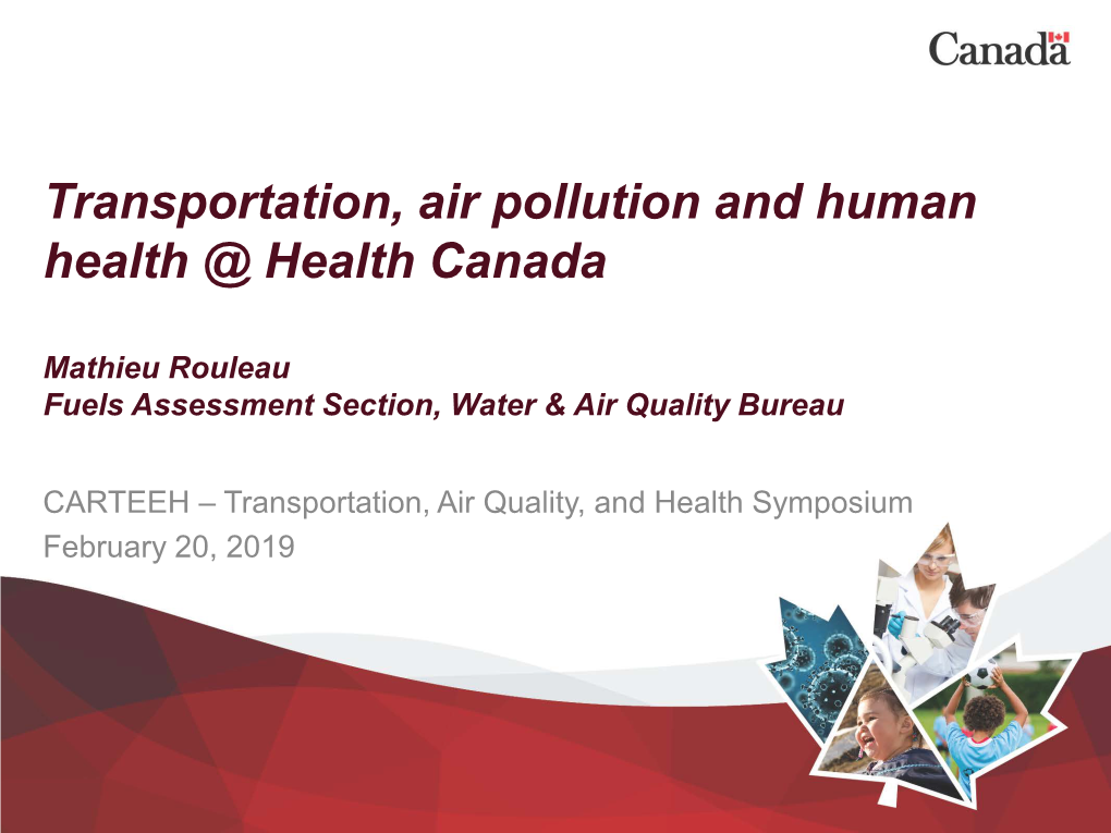 Transportation, Air Pollution and Human Health @ Health Canada