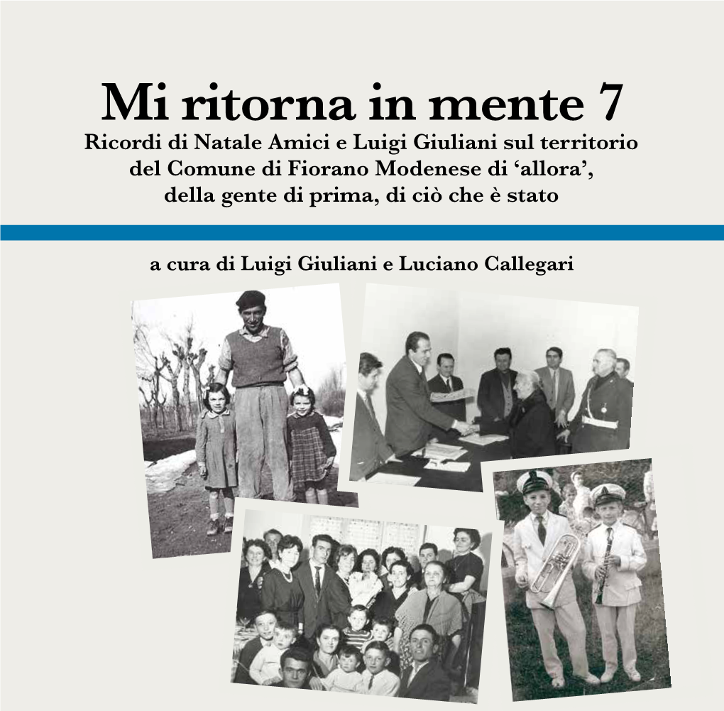 Mi Ritorna in Mente 7 Ricordi Di Natale Amici E Luigi Giuliani Sul Territorio Del Comune Di Fiorano Modenese Di ‘Allora’