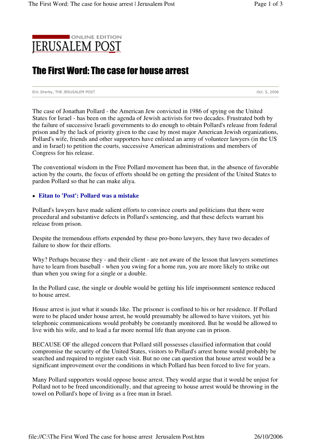 The First Word: the Case for House Arrest | Jerusalem Post Page 1 of 3