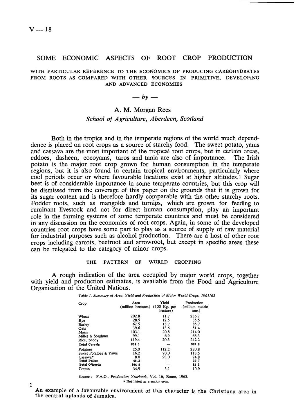 SOME ECONOMIC ASPECTS of ROOT CROP PRODUCTION -By