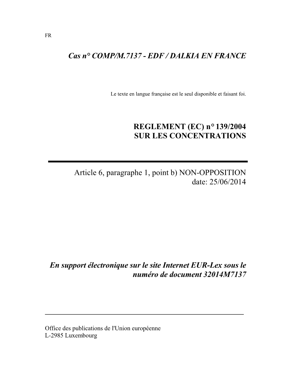 Cas N° COMP/M.7137 - EDF / DALKIA EN FRANCE