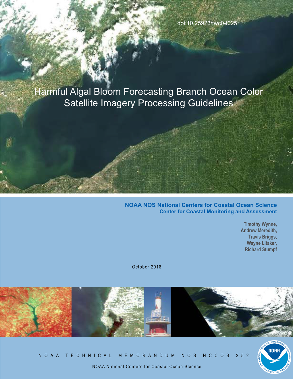Harmful Algal Bloom Forecasting Branch Ocean Color Satellite Imagery Processing Guidelines