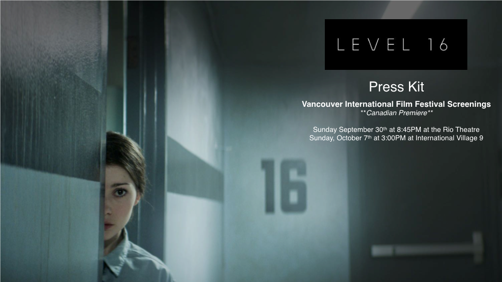 LEVEL 16 Press Kit Updates 9 17 (1).Key