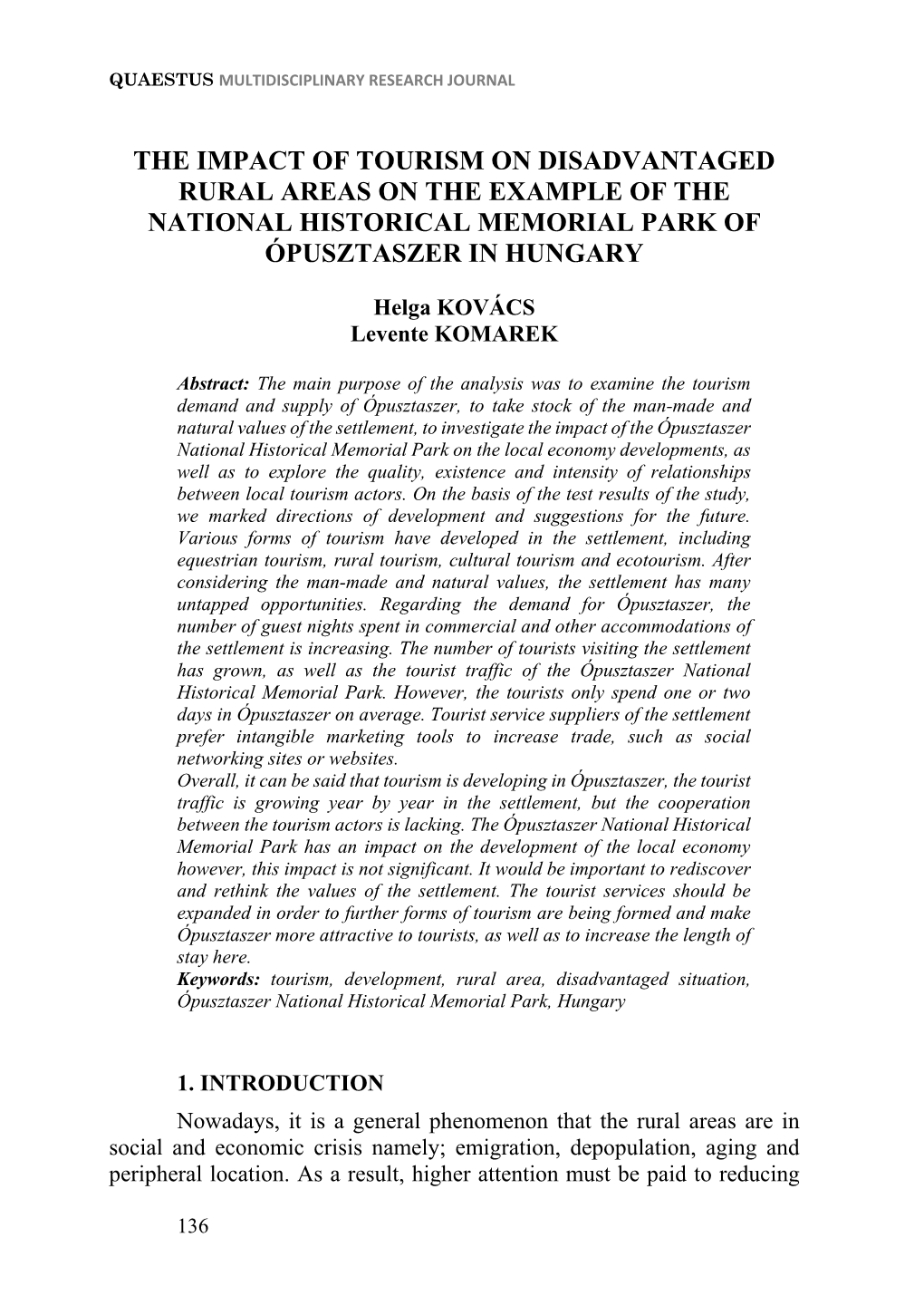 The Impact of Tourism on Disadvantaged Rural Areas on the Example of the National Historical Memorial Park of Ópusztaszer in Hungary