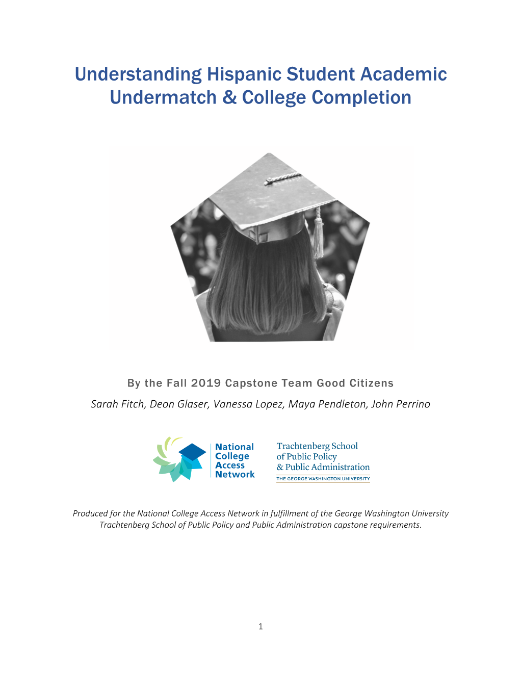 Understanding Hispanic Student Academic Undermatch & College Completion