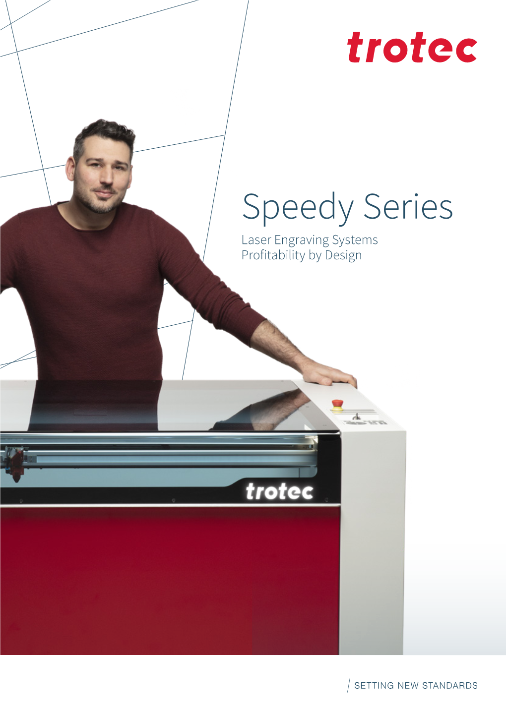 Speedy Series Laser Engraving Systems Profitability by Design Profitability by Design
