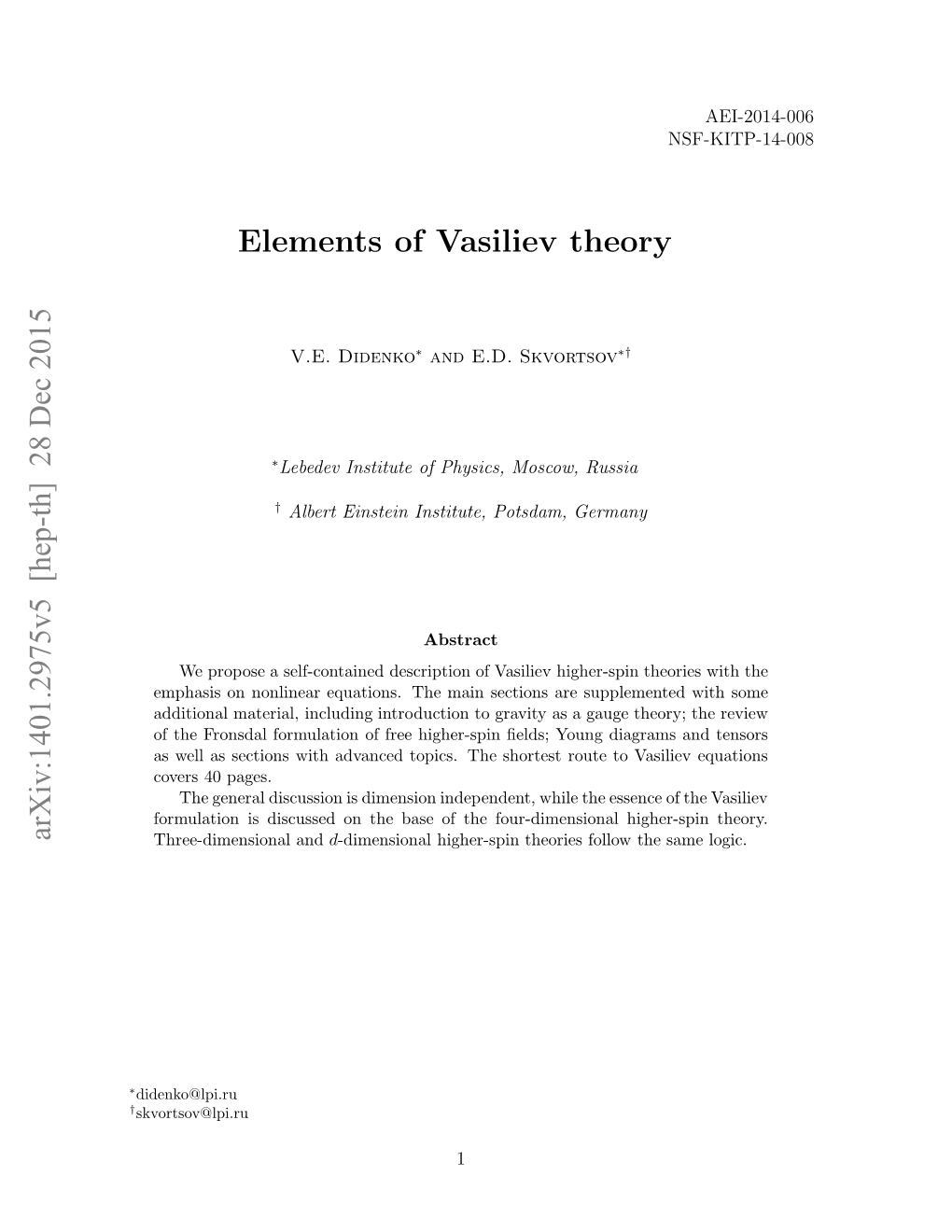 Elements of Vasiliev Theory