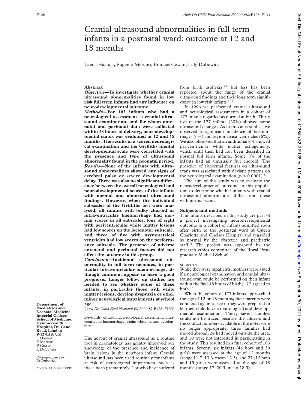 Cranial Ultrasound Abnormalities in Full Term Infants in a Postnatal Ward: Outcome at 12 and 18 Months