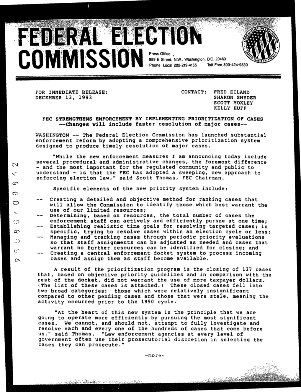 For Immediate Release: Contact: Fred Eiland Sharon Snyder Scott Moxley Kelly Huff December 13, 1993 Fec Strengtb~Ns Enforcement