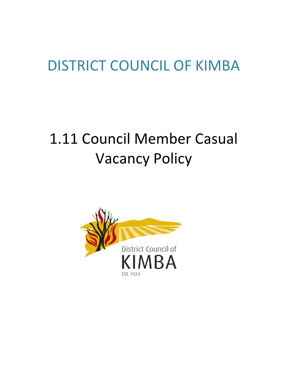 DISTRICT COUNCIL of KIMBA 1.11 Council Member Casual Vacancy