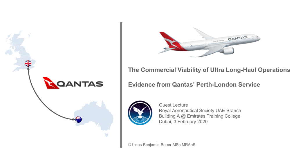 The Commercial Viability of Ultra Long-Haul Operations Evidence From