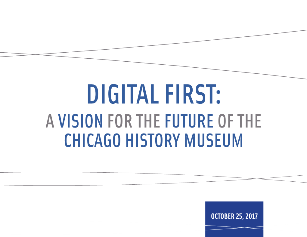 Chicago History Museum Digital Future Committee 1.0 Report