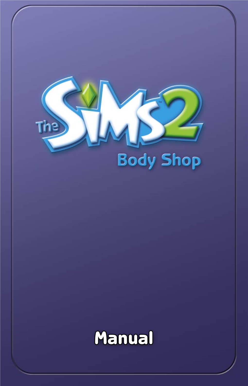 The Sims 2 Body Shop Windows Manual