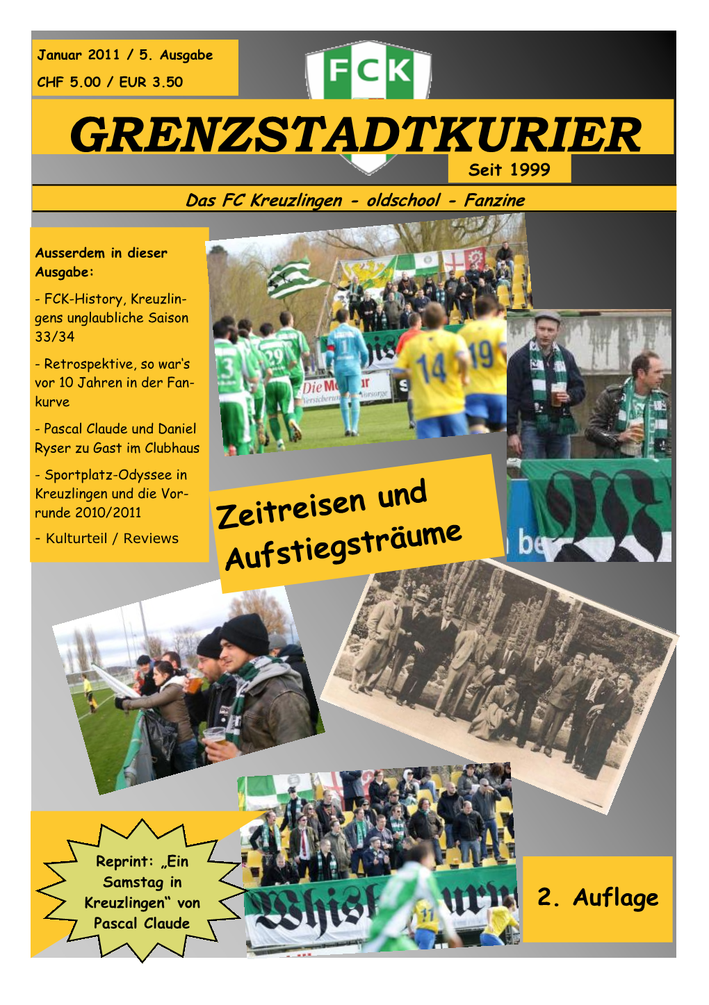 GRENZSTADTKURIER Seit 1999 Das FC Kreuzlingen - Oldschool - Fanzine