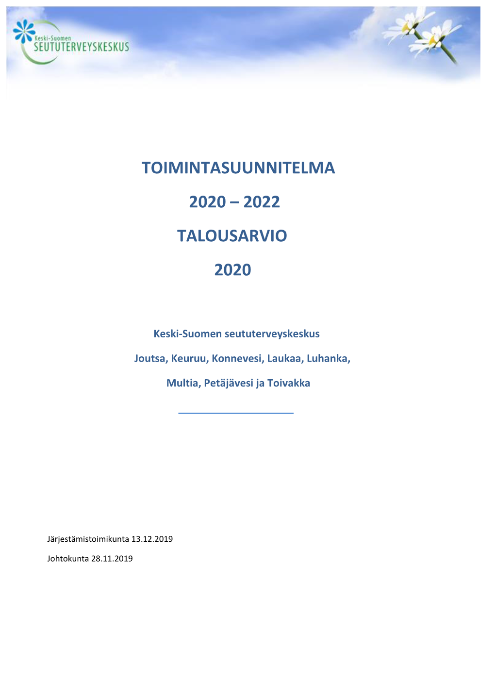 Toimintasuunnitelma 2020 – 2022 Talousarvio 2020