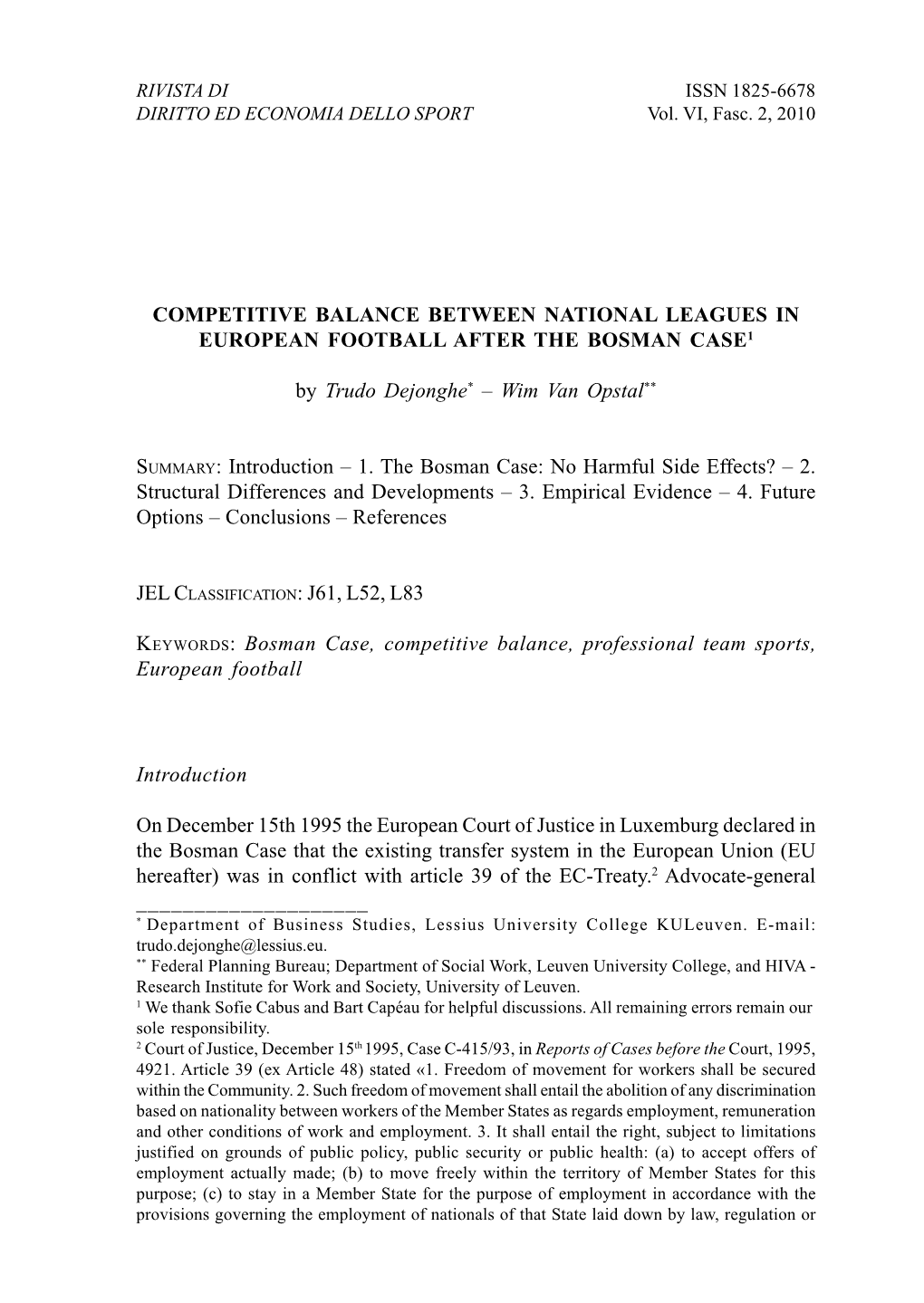 Competitive Balance Between National Leagues in European Football After the Bosman Case1